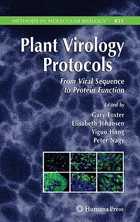 Plant Virology Protocols: From Viral Sequence to Protein Function