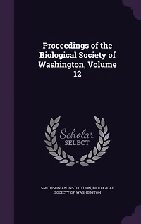 Proceedings of the Biological Society of Washington