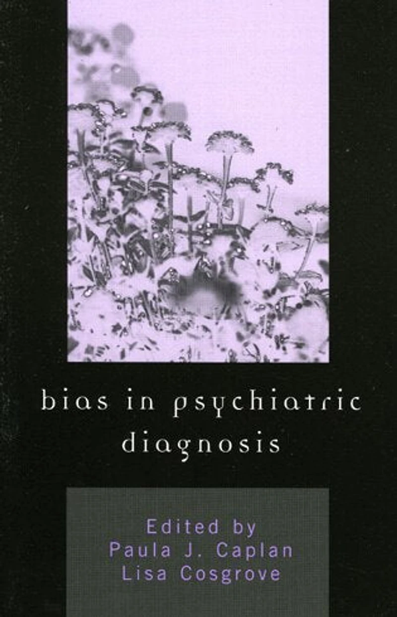 Bias Psychiatric Diagnosis