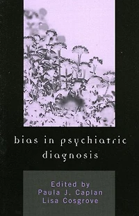 Bias Psychiatric Diagnosis