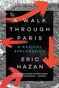 A Walk Through Paris: Radical Exploration