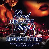 Good Girls Love Thugs #3