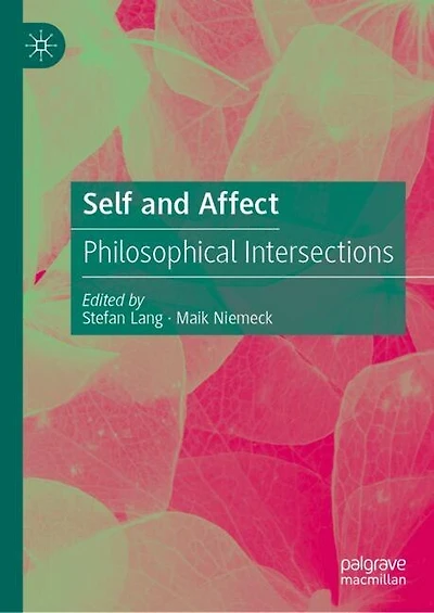 Self and Affect: Philosophical Intersections
