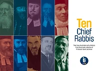 Ten Chief Rabbis: Their Lives Illustrated with Artefacts from the Private Collection of Professor David Latchman