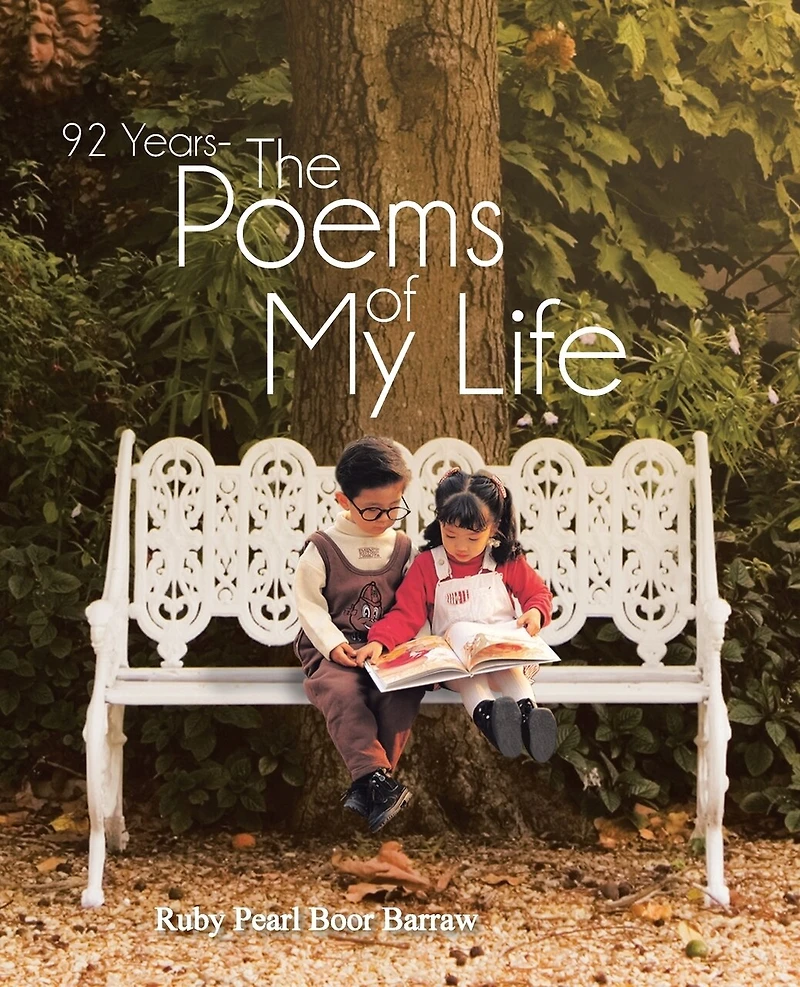 92 Years - The Poems Of My Life
