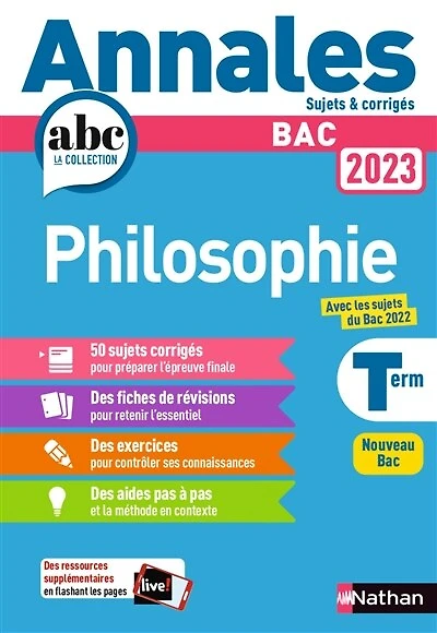 Annales ABC du BAC 2023 - Philosophie Tle - Sujets et corrigés - Enseignement commun Terminale - Epreuve finale Bac 2023 - EPUB