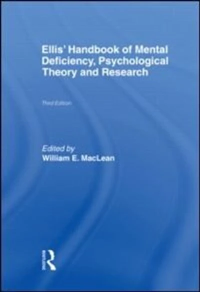 Ellis' Handbook Of Mental Deficiency, Psychological Theory And Research
