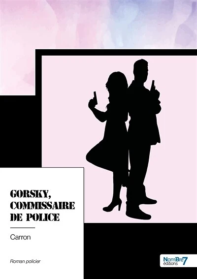 Gorsky, Commissaire de Police