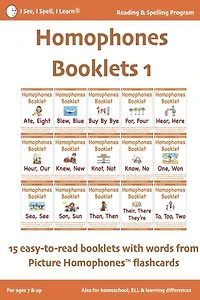 HOMOPHONES BOOKLETS 1 - Fun & Easy-to-Read 15 Booklets with words from Picture Homophones(TM) flashcards SET 1: For children in K-5, dyslexia, English Language Learners (ELL/ESL)