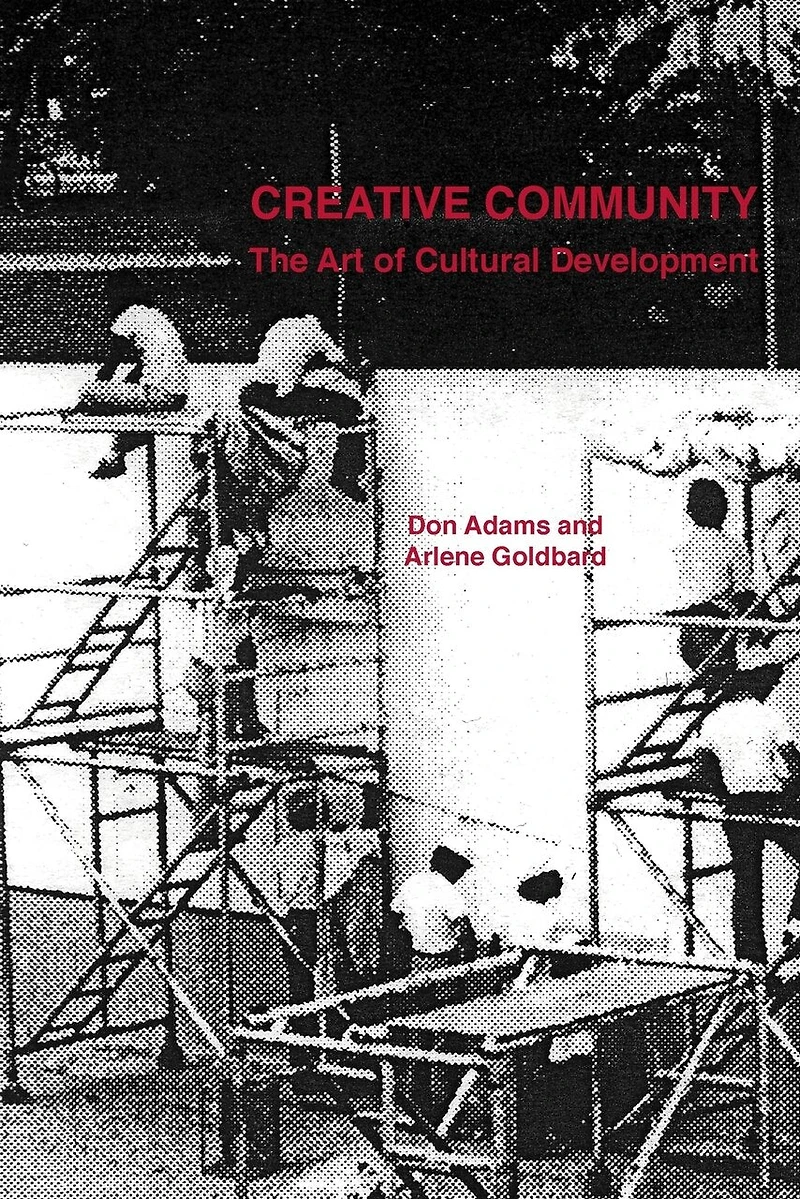 Creative Community: The Art of Cultural Development