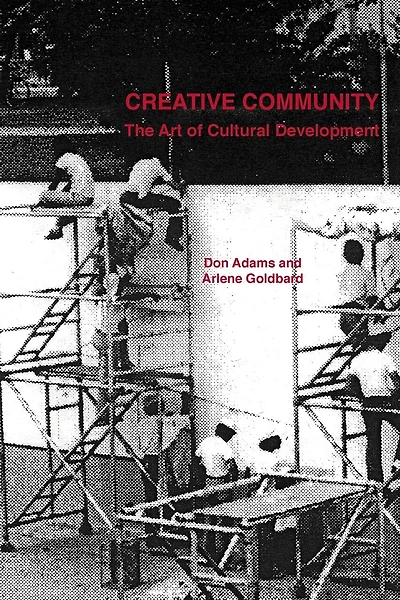 Creative Community: The Art of Cultural Development