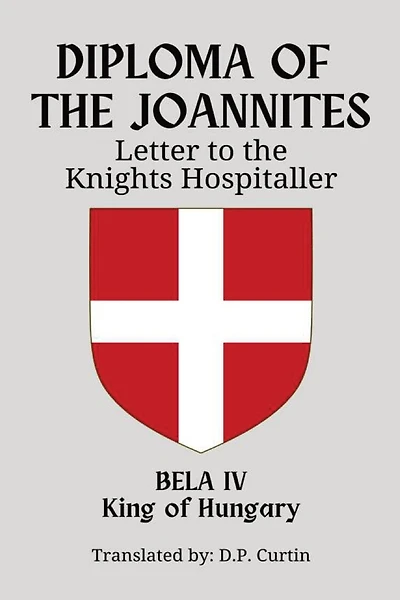 Diploma of the Joannites: Letter to the Knights Hospitaller