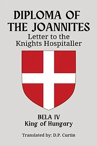 Diploma of the Joannites: Letter to the Knights Hospitaller