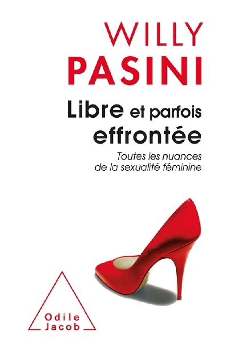 Libre et parfois effontée: toutes les nuances de la sexualité féminine