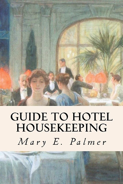 Guide to Hotel Housekeeping