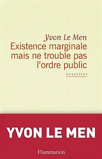 Existence marginale mais ne trouble pas l’ordre public
