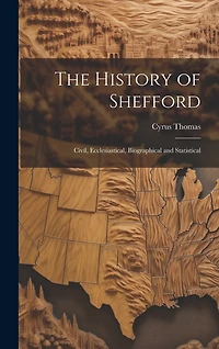 The History of Shefford: Civil, Ecclesiastical, Biographical and Statistical