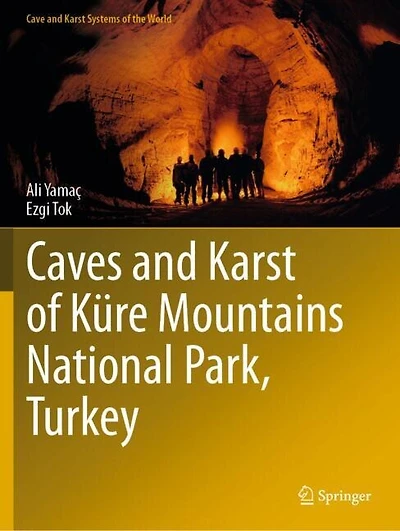 Caves and Karst of Kure Mountains National Park, Turkey