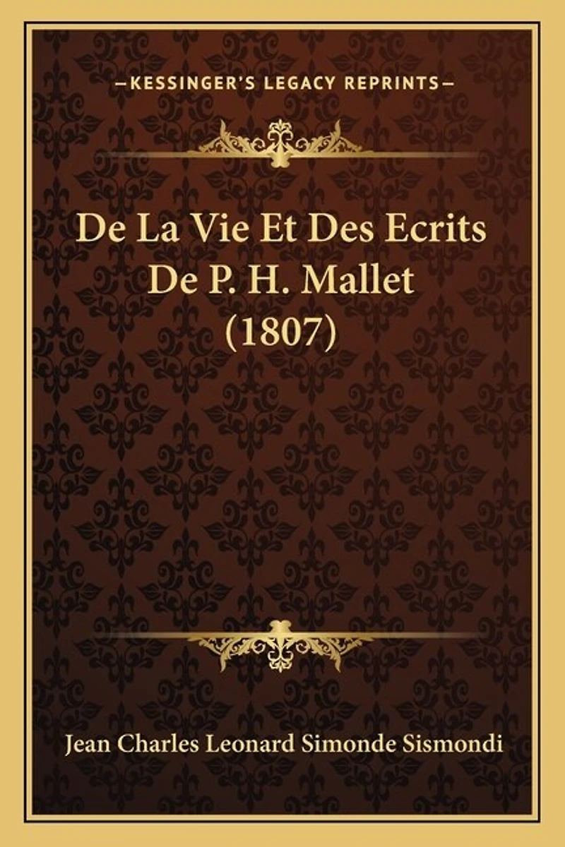 De La Vie Et Des Ecrits De P. H. Mallet (1807)