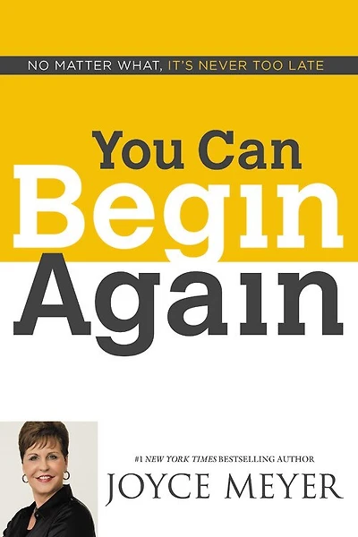 You Can Begin Again: No Matter What
