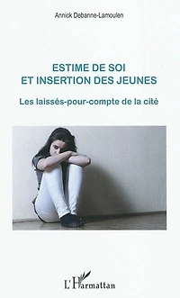 Estime de soi et insertion desjeunes
