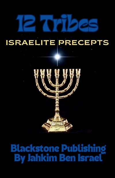 12 Tribes: Israelite Precepts