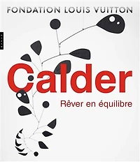 Calder: rêver en équilibre
