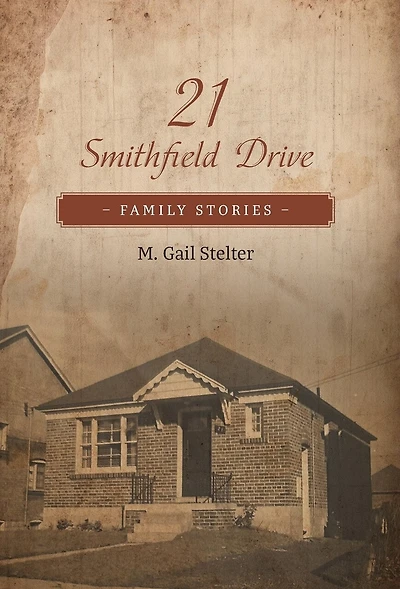 21 Smithfield Drive: Family Stories