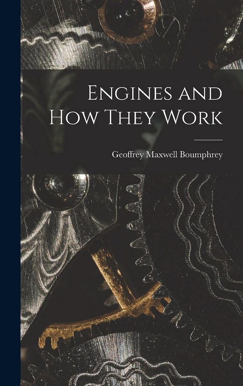 Engines and How They Work