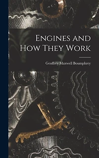 Engines and How They Work