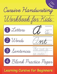 Cursive Handwriting Workbook for Kids: Learning Cursive for Beginners