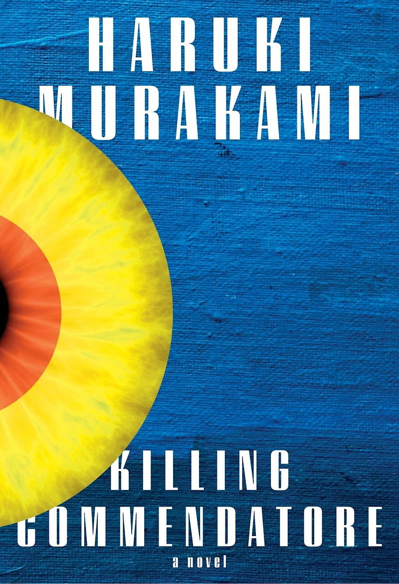 Killing Commendatore: A Novel
