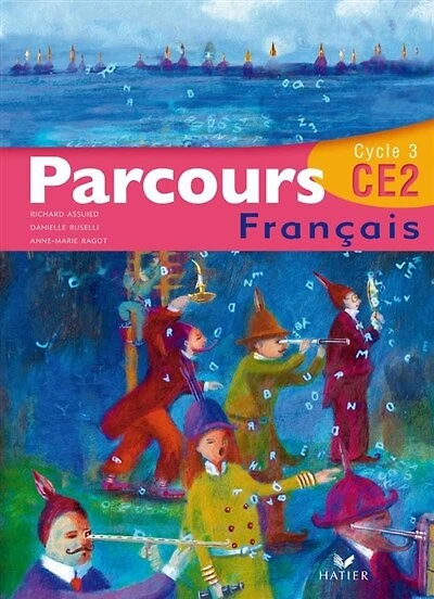 Parcours, observation réfléchie de la langue, CE2 cycle 3: atelier de lecture, grammaire, conjugaison, vocabulaire, pour écrire et pour lire