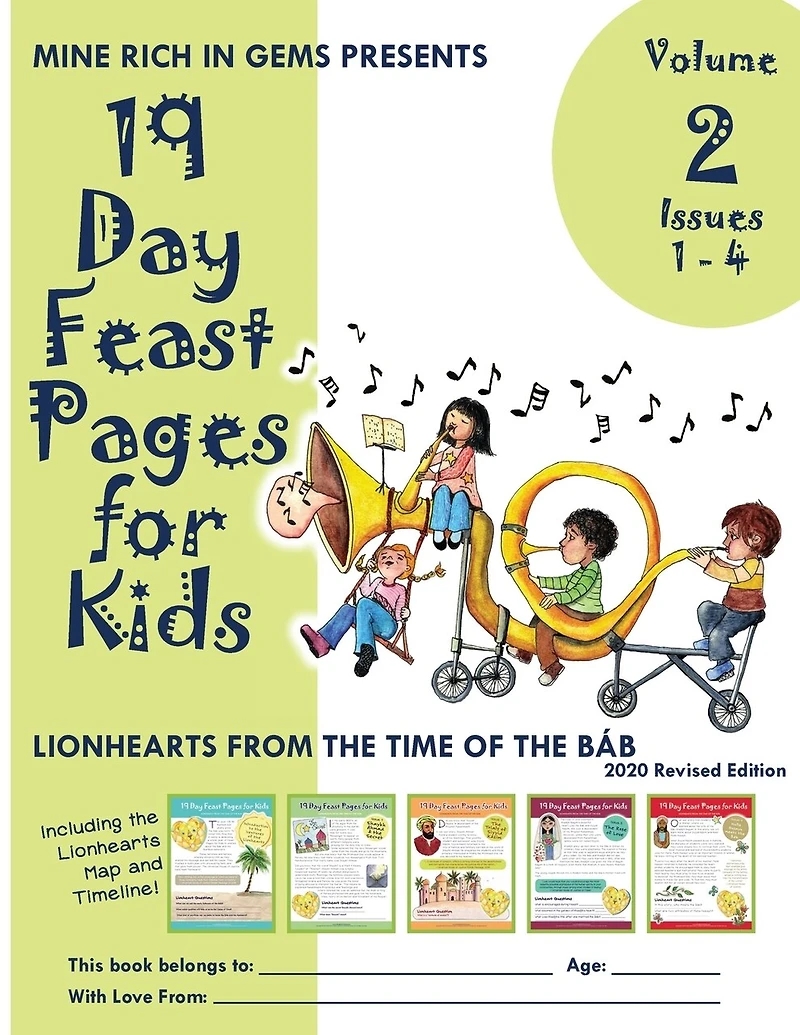 19 Day Feast Pages for Kids Volume 2 / Book 1: Early Bahá'í History - Lionhearts from the Time of the Báb (Issues 1 - 4)