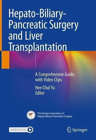 Hepato-Biliary-Pancreatic Surgery and Liver Transplantation: A Comprehensive Guide