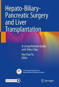 Hepato-Biliary-Pancreatic Surgery and Liver Transplantation: A Comprehensive Guide