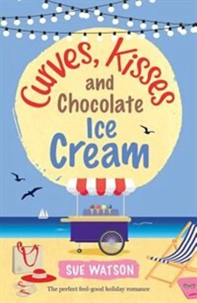 Curves, Kisses and Chocolate Ice-Cream: The perfect feel good holiday romance