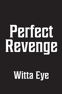 Perfect Revenge