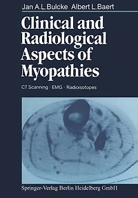 Clinical and Radiological Aspects of Myopathies: Ct Scanning - Emg - Radioisotopes