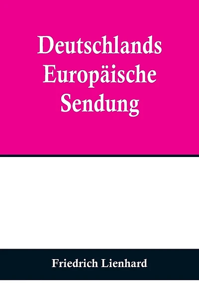 Deutschlands europäische Sendung
