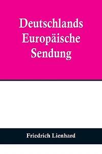 Deutschlands europäische Sendung