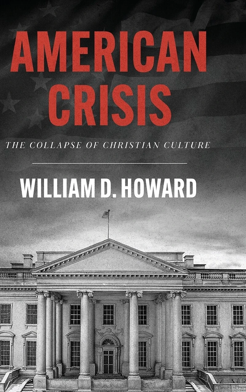 American Crisis: The Collapse of Christian Culture