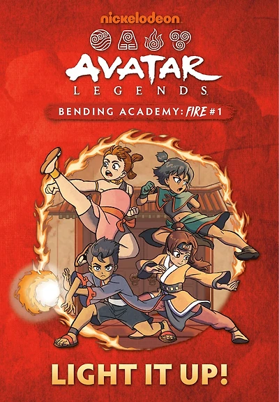 Light It Up! (Avatar Legends Bending Academy: Fire #1)