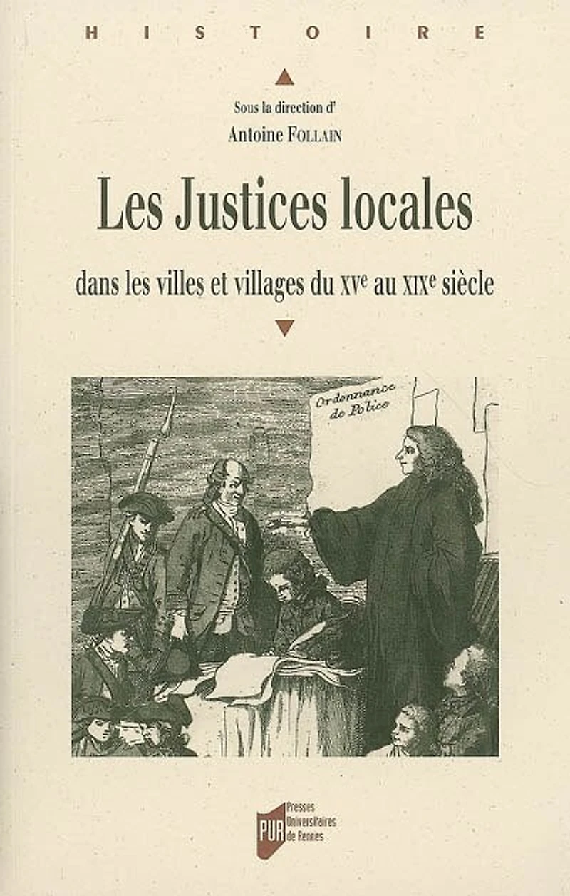 les justices locales dans villes et villages du XVe au XIXe siècle