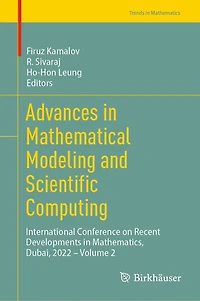 Advances Mathematical Modeling and Scientific Computing: International Conference on Recent Developments Mathematics, Dubai, 2022 - Volume 2