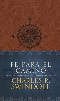 Fe para el camino: Meditaciones diarias una confianza firme en Dios