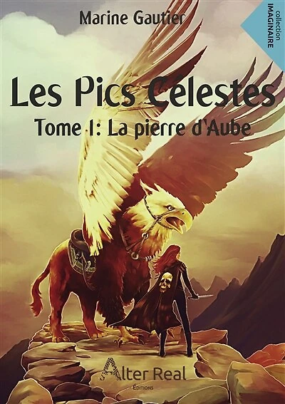 Les Pics Célestes - Tome 1: La pierre d'Aube