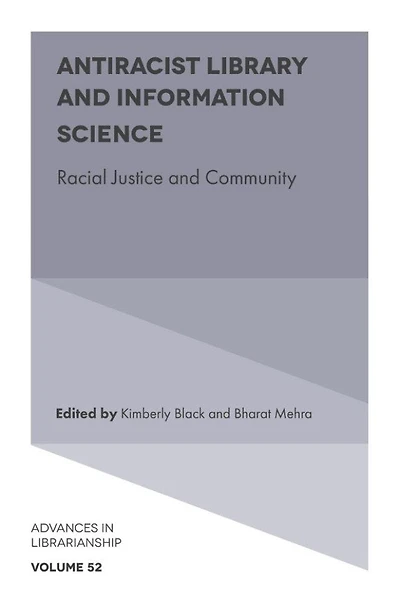 Antiracist Library and Information Science: Racial Justice Community