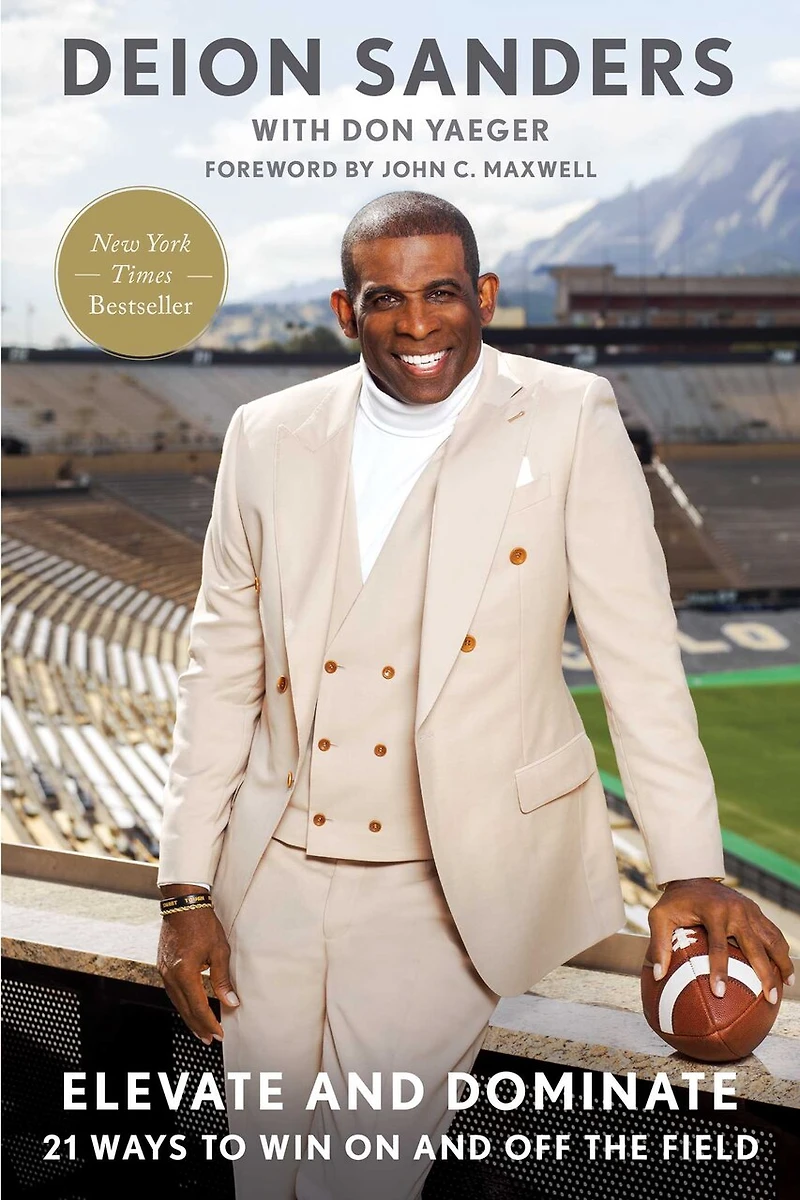 Elevate and Dominate: 21 Ways to Win On Off the Field