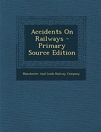 Accidents On Railways